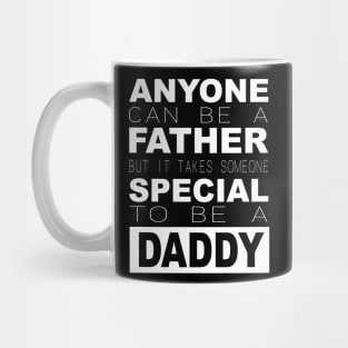 I love my Daddy! Mug